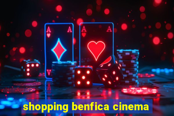 shopping benfica cinema